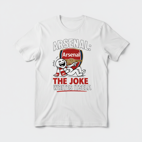 Arsenal Joke T-Shirt